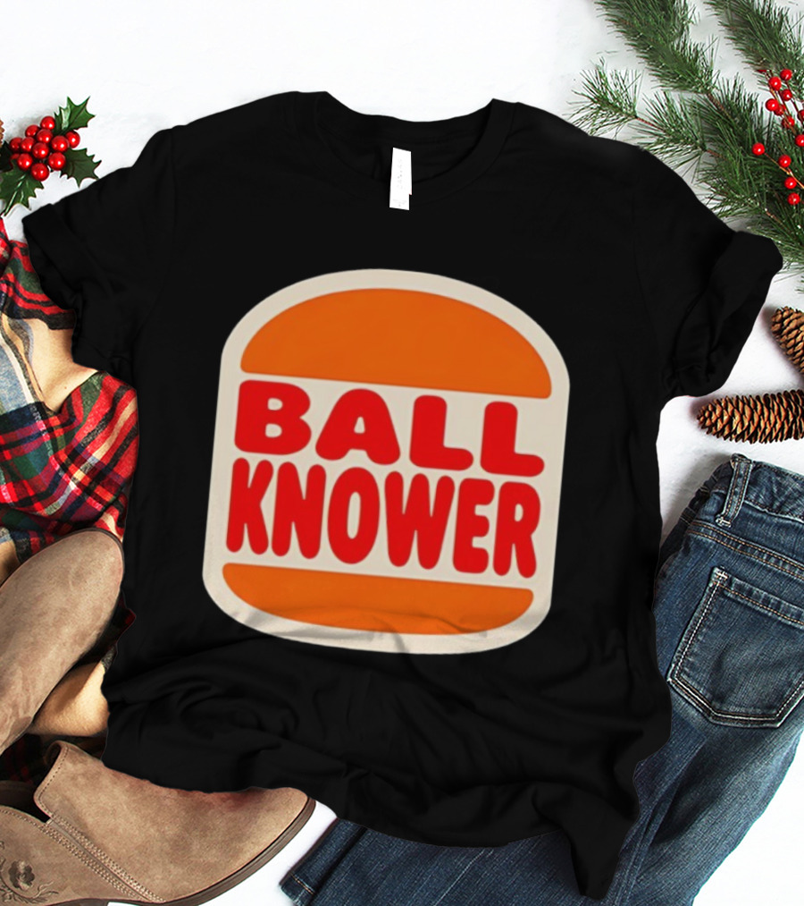 Ball Knower Parody Fast Food Logo T-Shirt
