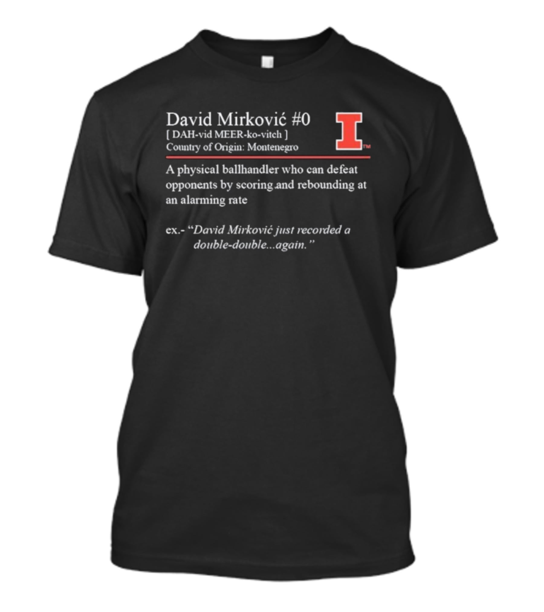 David Mirković #0 Definition Illinois Fighting Illini Basketball Player Origin Montenegro T-Shirt