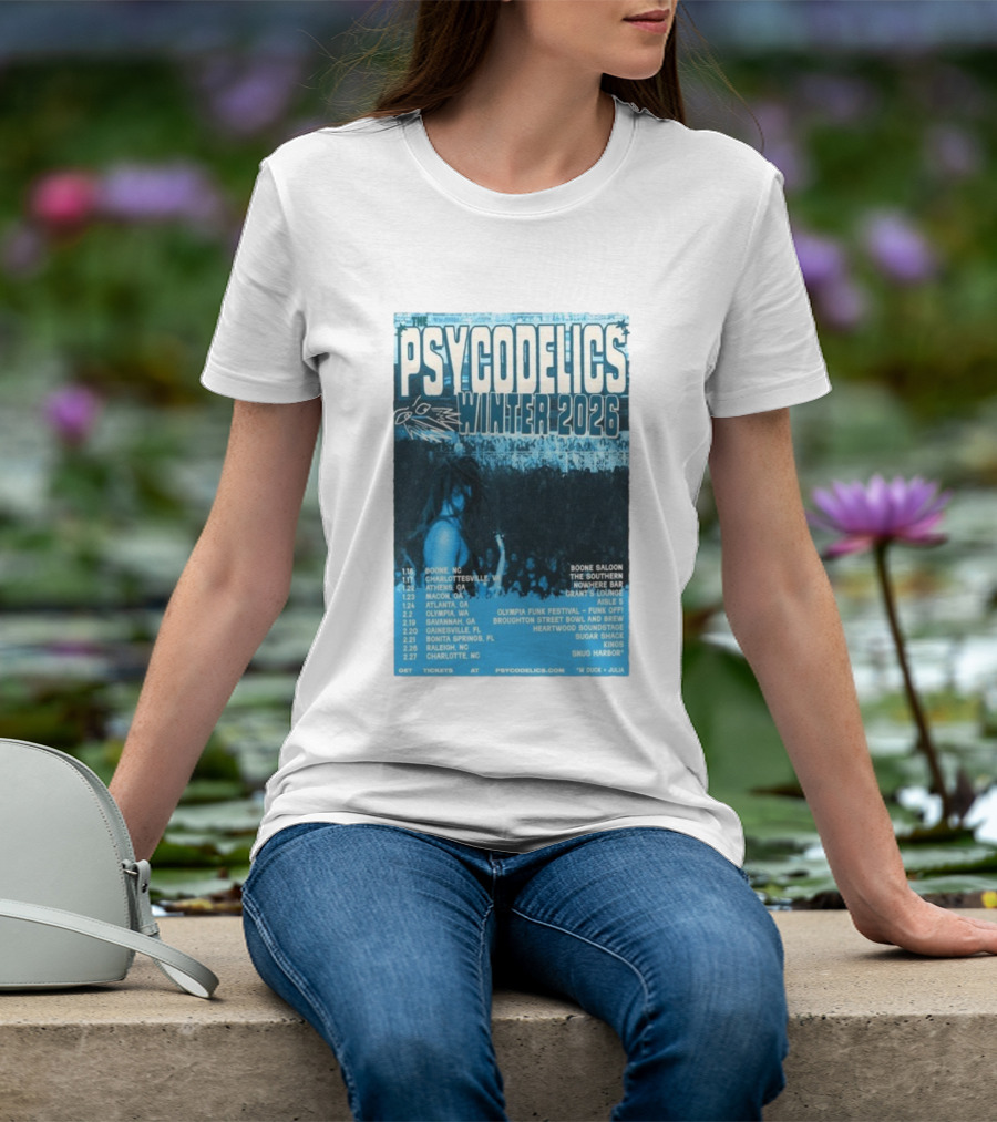 The Psycodelics Winter 2026 Tour Dates Locations And Venues T-Shirt