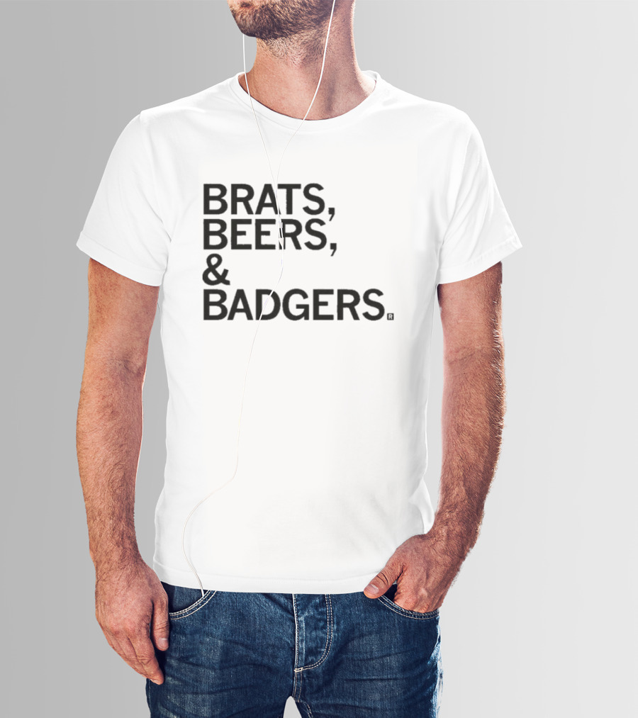 Brats Beers And Badgers Wisconsin Tailgate Fun T-Shirt