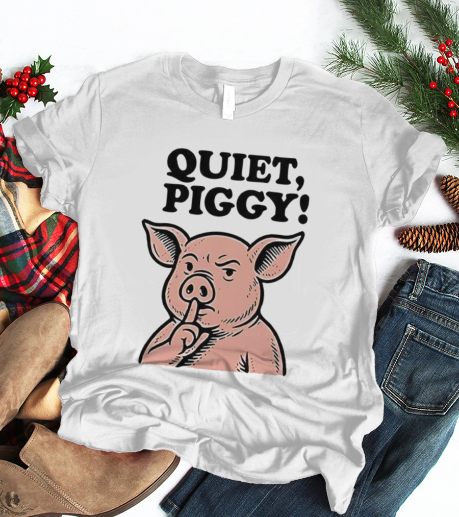 Quiet Piggy Satirical Trump Shushing Pig Illustration T-Shirt