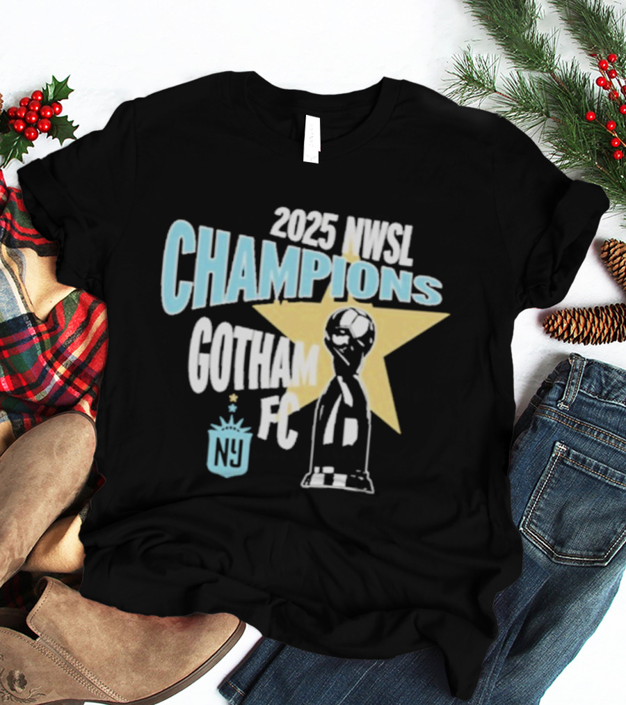 2025 NWSL Champions Gotham FC Trophy Star NY T-Shirt