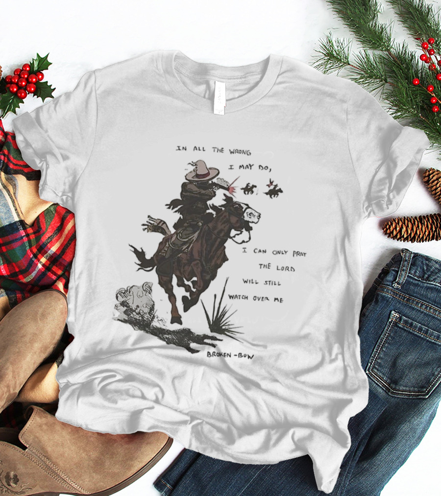 Pray The Lord Will Still Over Me Cowboy Riding Brown Horse T-Shirt