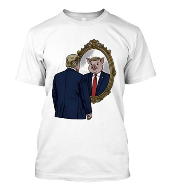 Jb Pritzker Quiet Piggy Trump Mirror Reflection T-Shirt