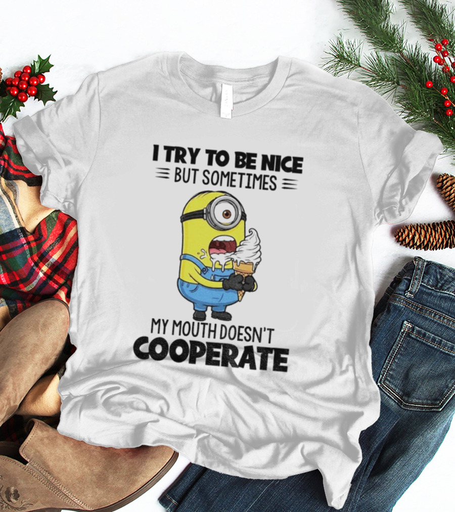 Minion I Try To Be Nice But Sometimes My Mouth Doesn’t Cooperate Christmas Ice Cream T-Shirt