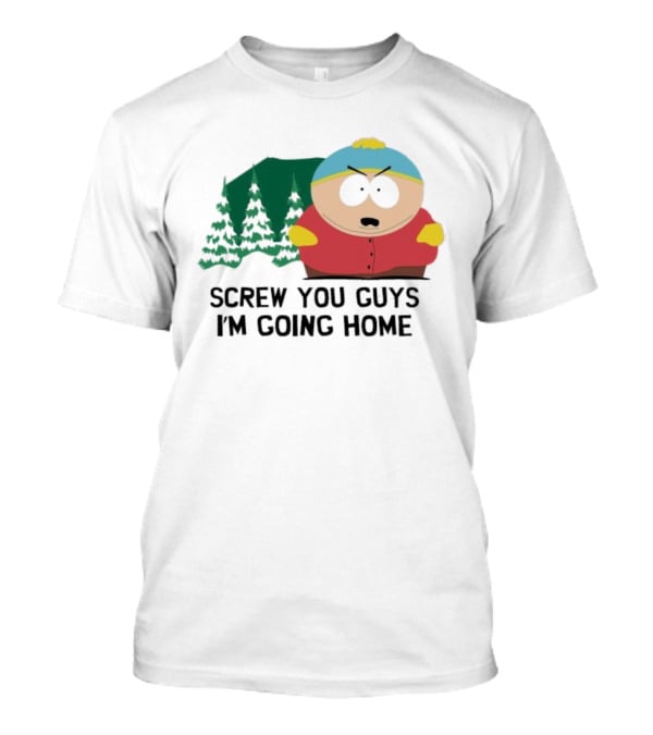 South Park Cartman Screw You Guys I'm Going Home Forest Background T-Shirt