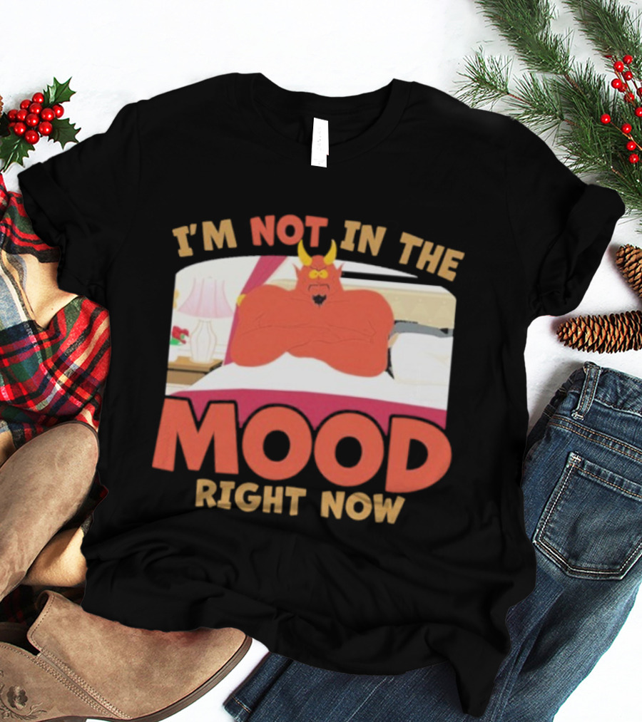 South Park Satan I'm Not In The Mood Right Now Devil T-Shirt