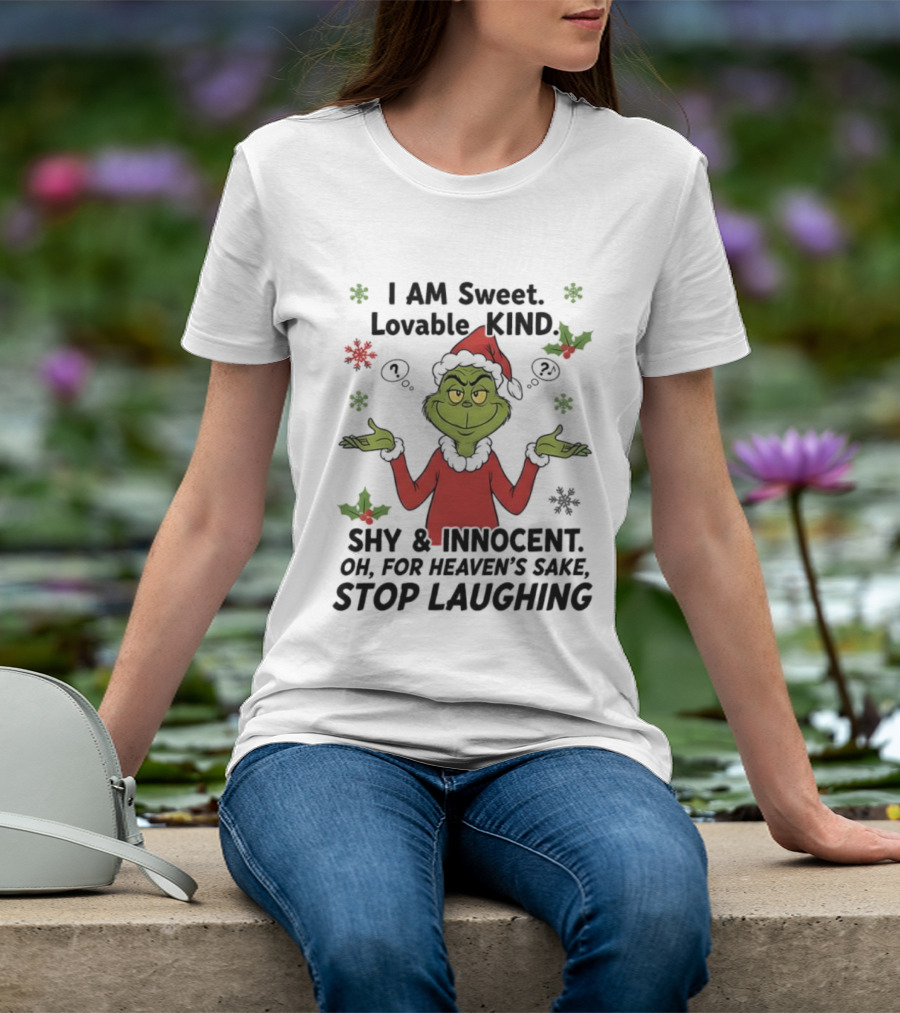 Grinch Santa Hat Sweet Lovable Kind Shy Innocent Stop Laughing T-Shirt