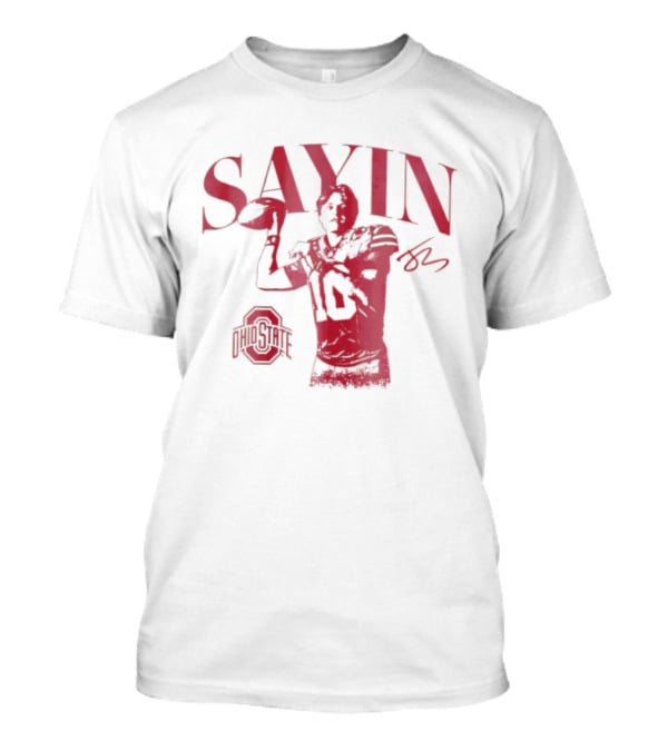 Sayin Ohio State Football Player 10 Quarterback T-Shirt