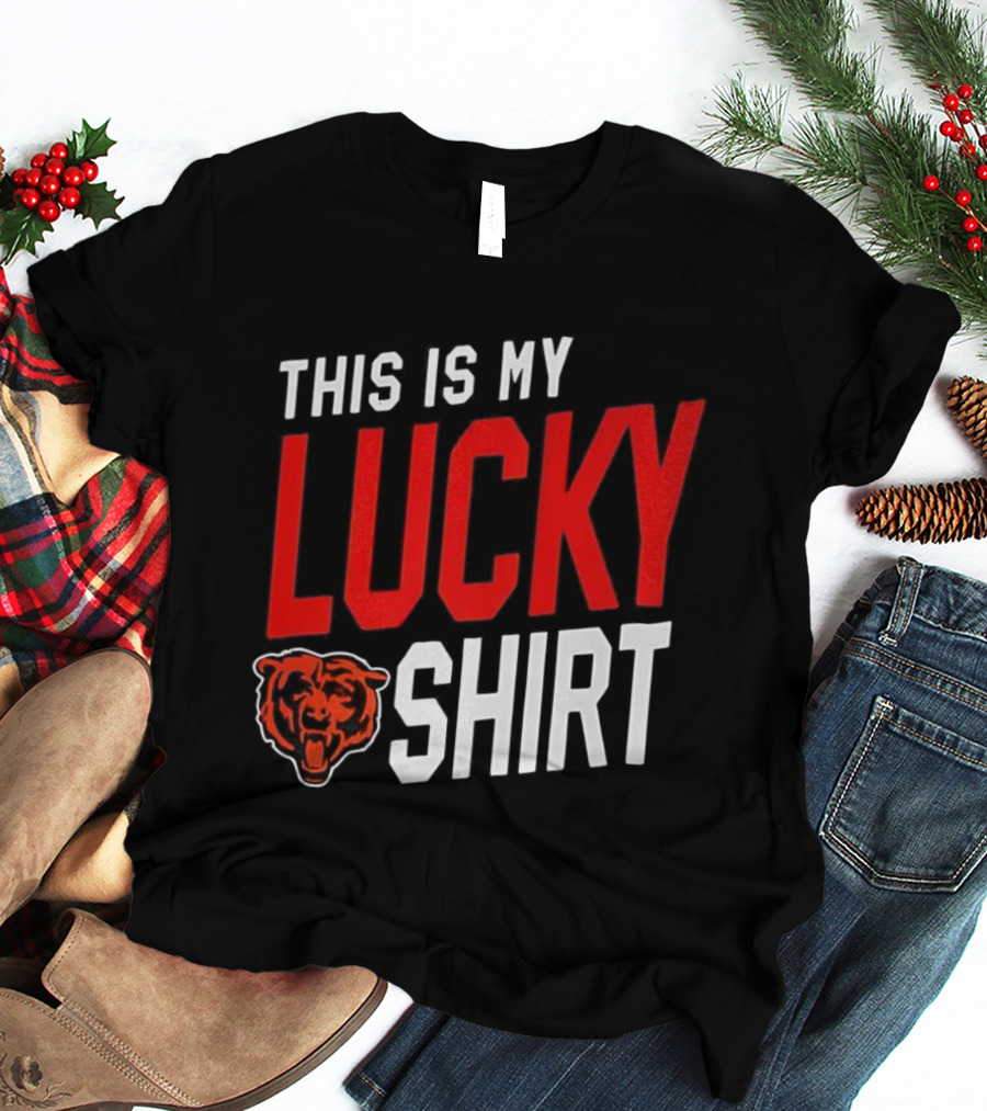 Chicago Bears This Is My Lucky T-Shirt