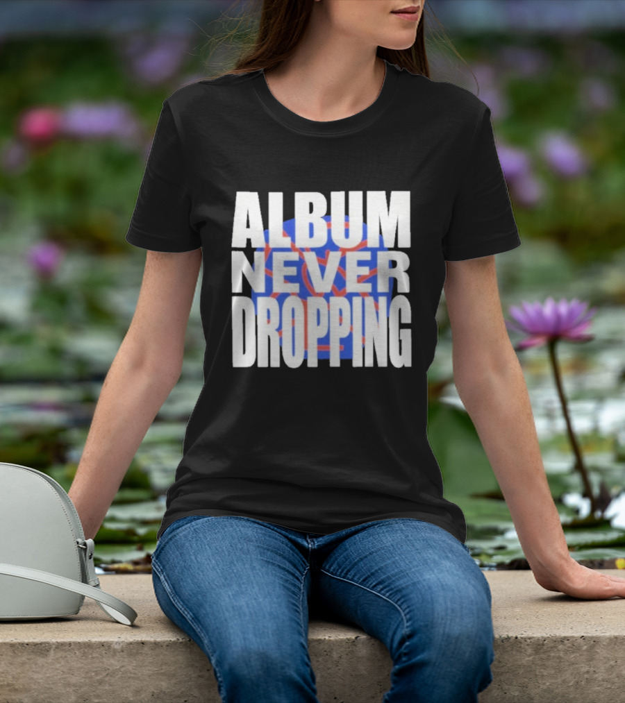 Asap Rocky Album Never Dropping Bold Statement Blue Red Iconic Text T-Shirt