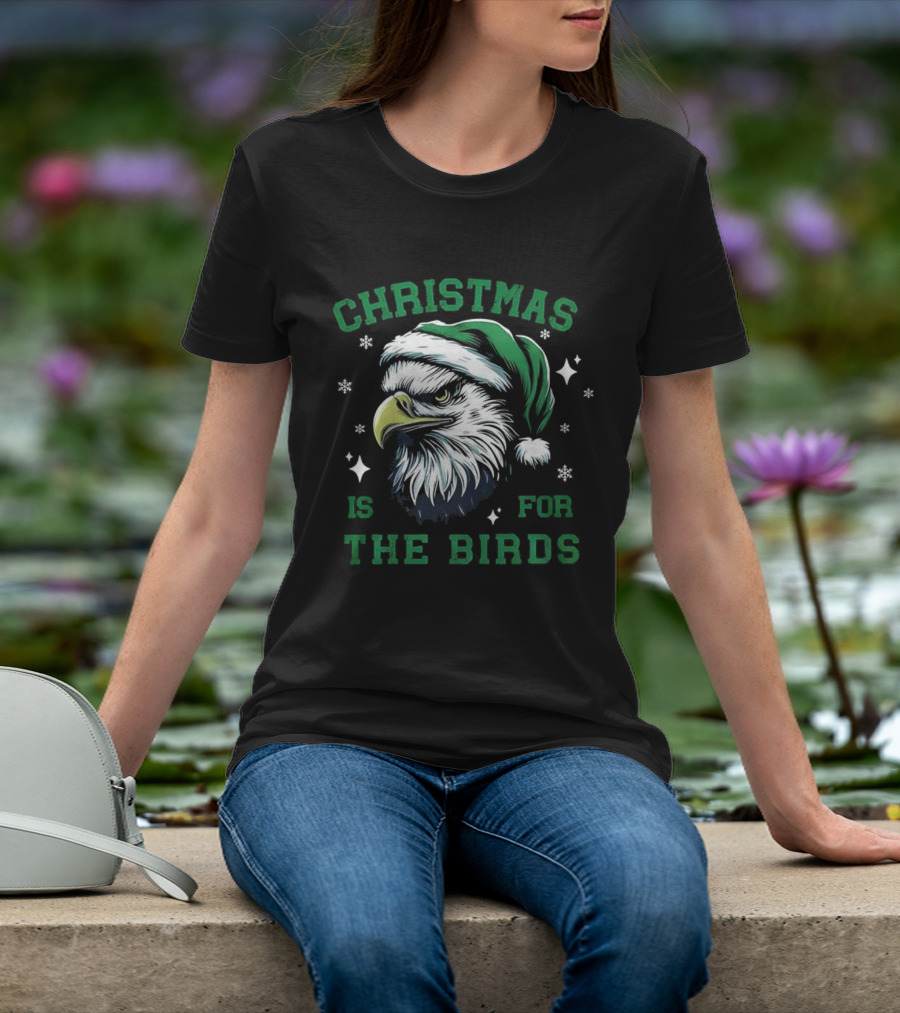 Philadelphia Eagles Christmas Is For The Birds Santa Hat Eagle T-Shirt