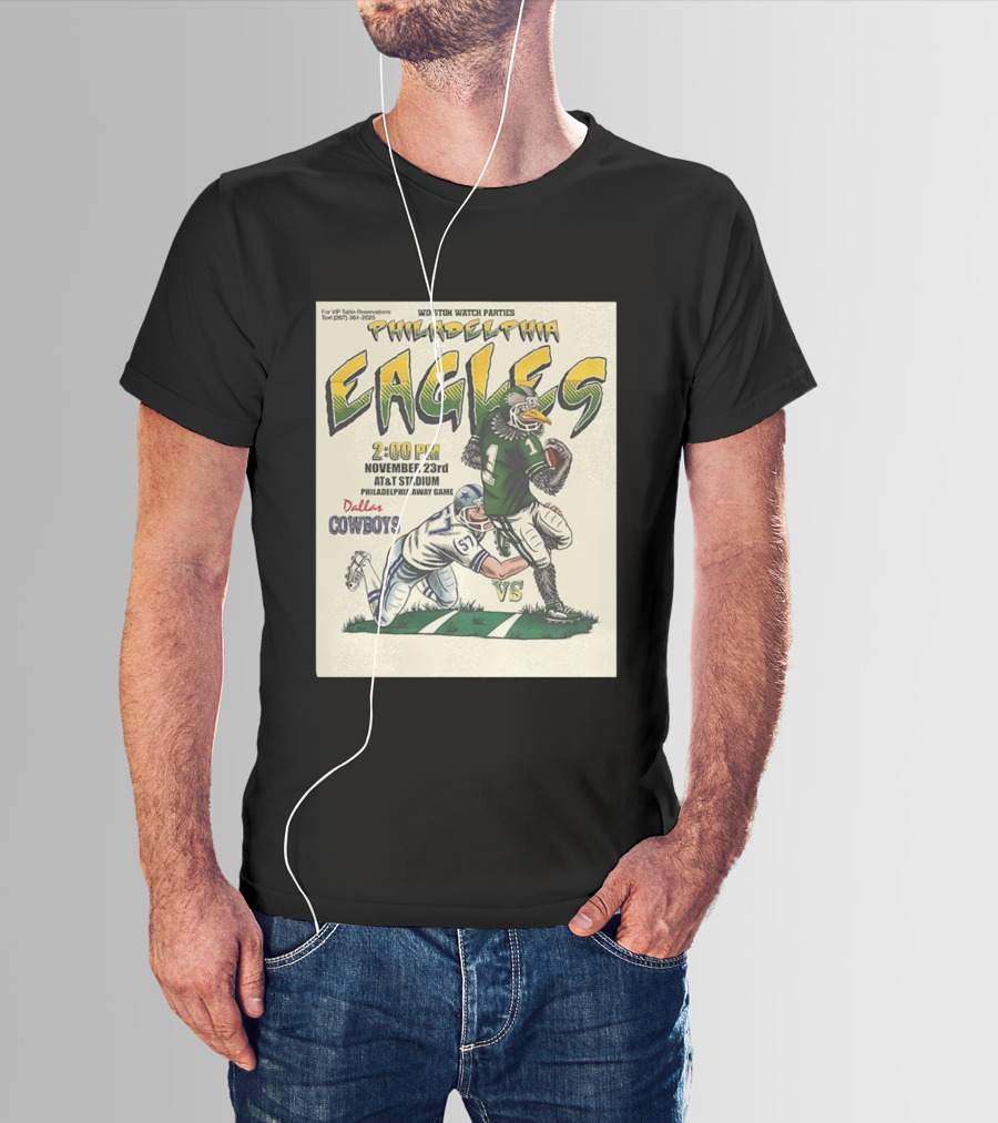 Philadelphia Eagles Vs Dallas Cowboys November 23 AT And Stadium Philadelphia Away Game T-Shirt