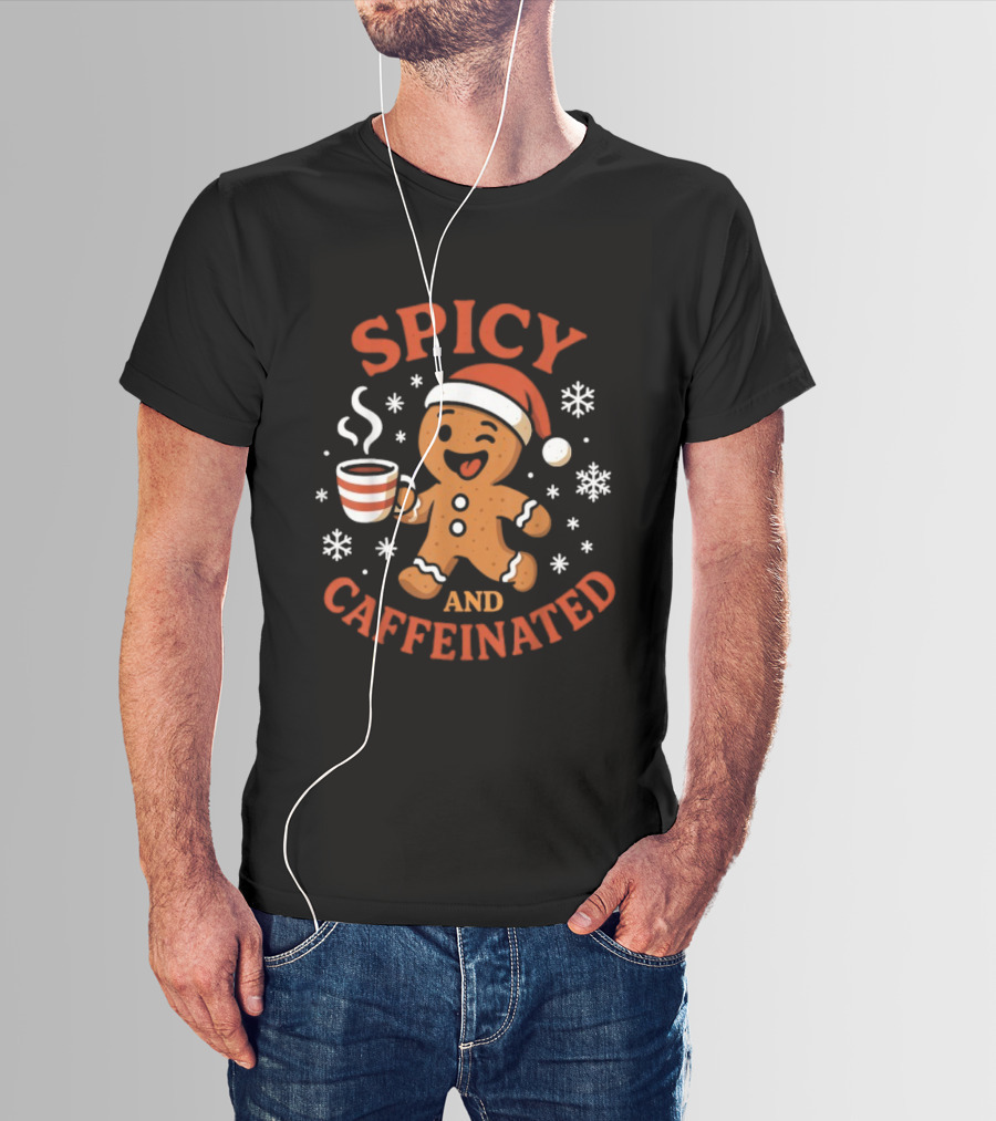 Spicy And Caffeinated Gingerbread Coffee Christmas Santa Hat Snowflakes T-Shirt
