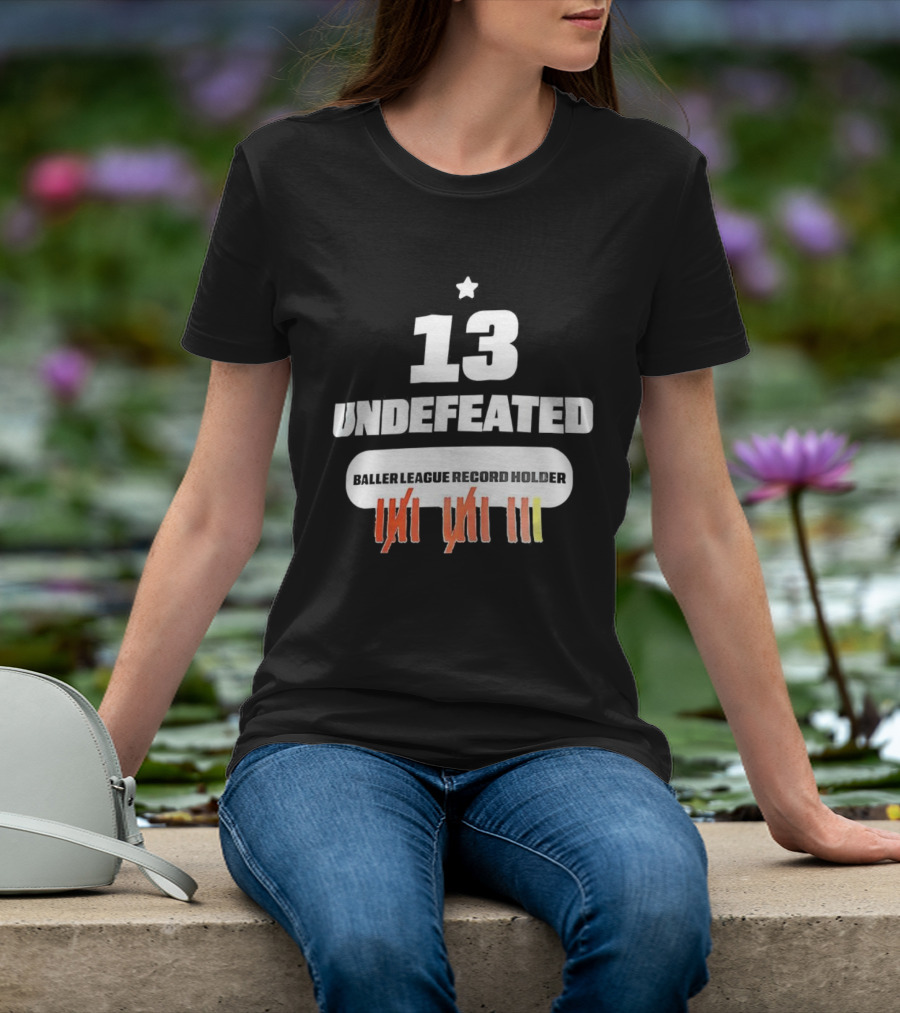 13 Undefeated League Record Holder Star Symbol Marks T-Shirt