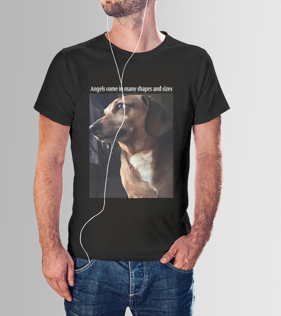 Angels Come In Many Shapes And Sizes Dog Portrait T-Shirt