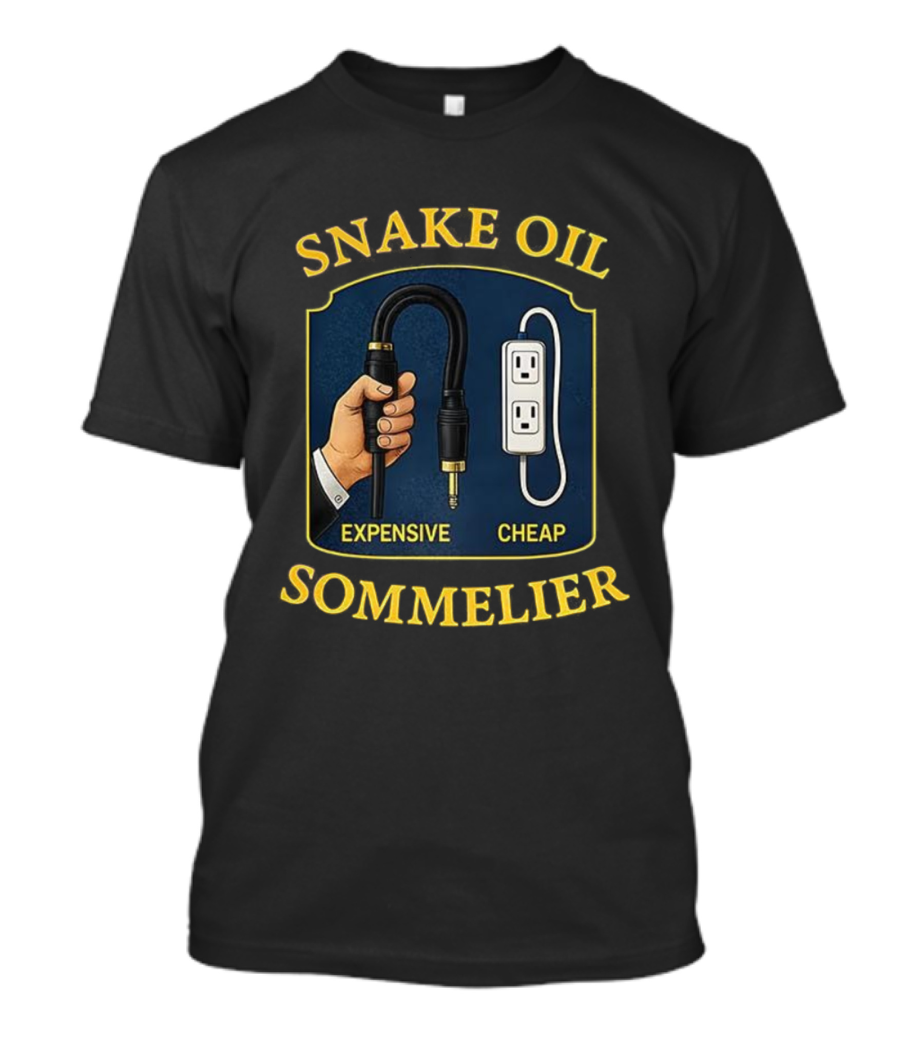 Snake Oil Sommelier Expensive Cheap T-Shirt