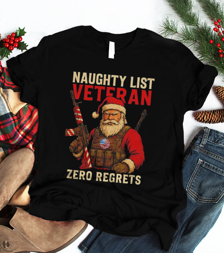 Naughty List Veteran Santa Tactical Zero Regrets T-Shirt