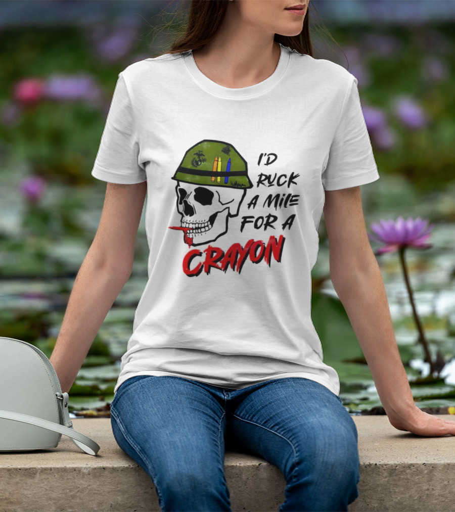 I'd Ruck A Mile For A Crayon Skull Military Helmet Marine Corps Crayons T-Shirt