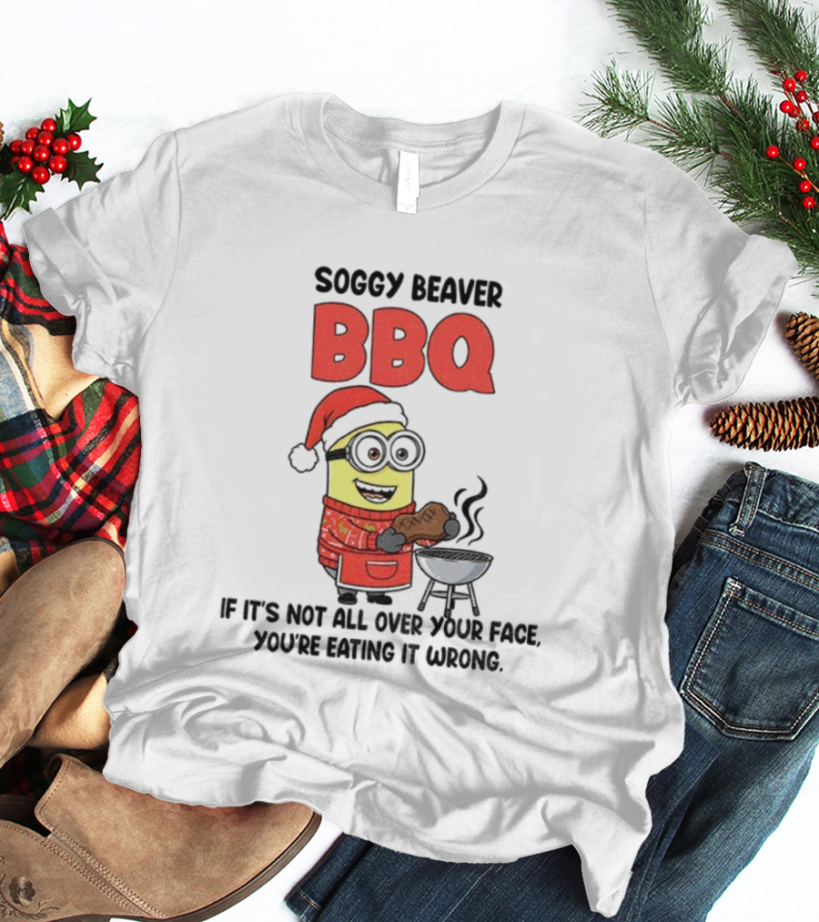 Minion Soggy Beaver BBQ Christmas Funny Eating It Wrong T-Shirt