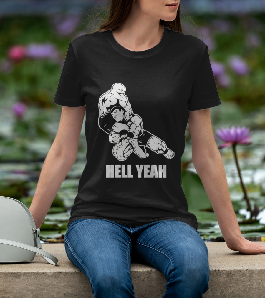 Hell Yeah Double Leg Takedown Wrestling Action T-Shirt