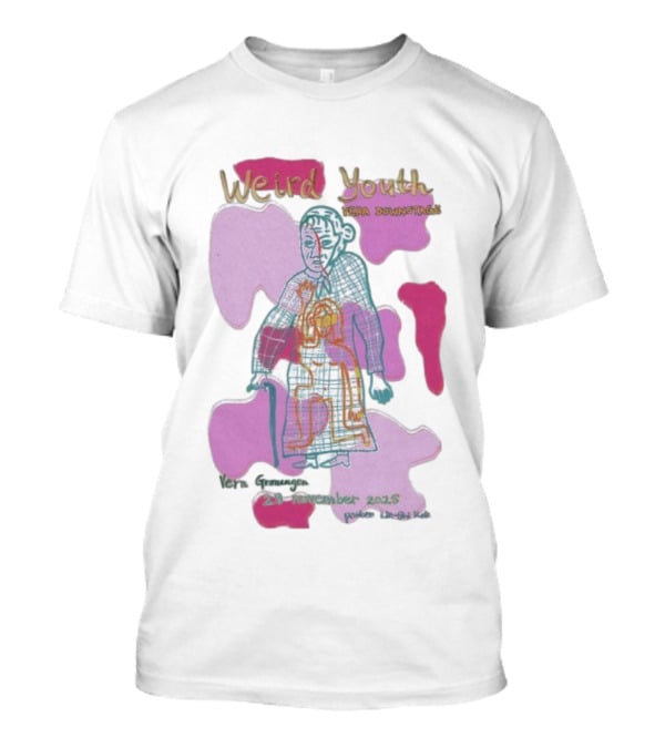 Weird Youth Vera Downstage Vera Groningen 29 November 2025 Design Art T-Shirt