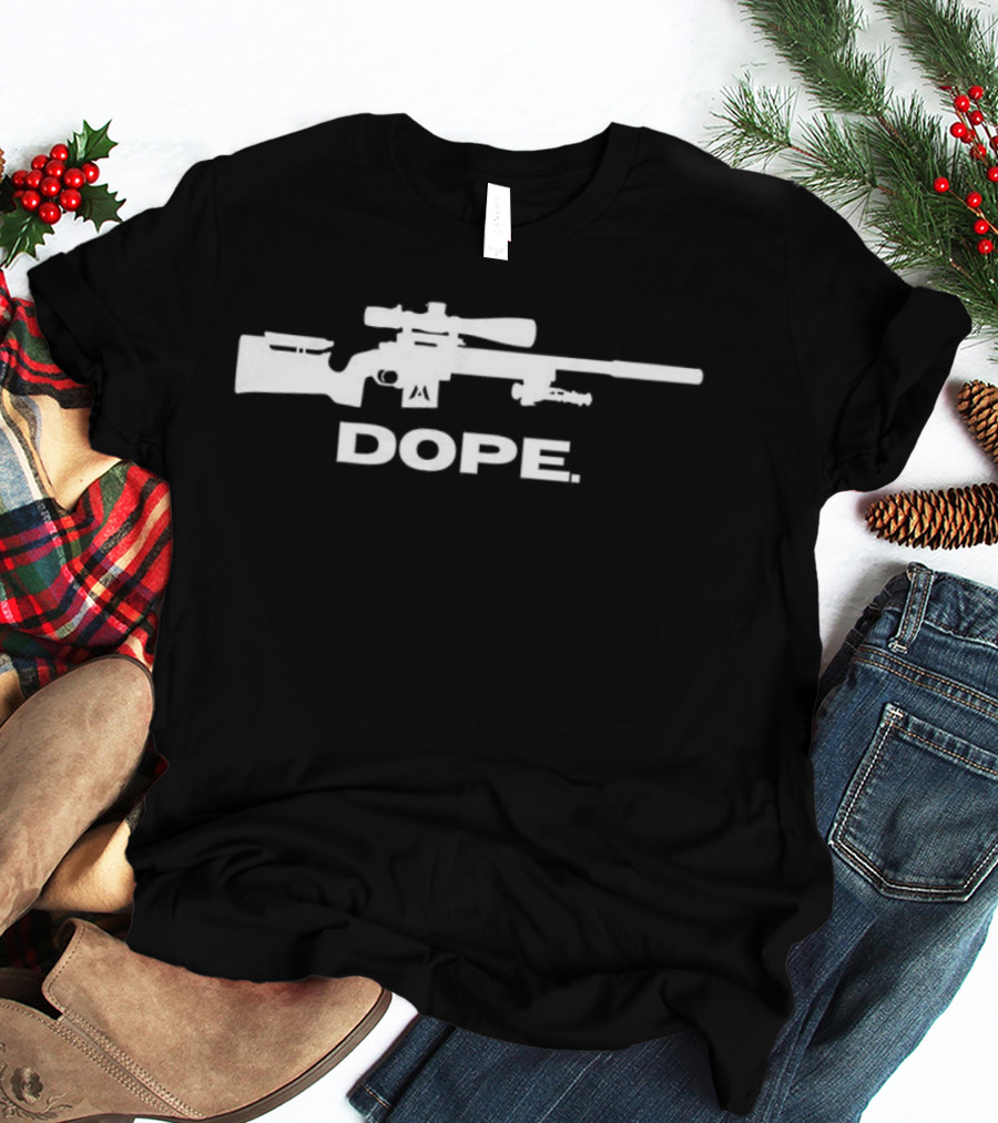 Sniper Rifle Dope Tactical Gun Statement T-Shirt