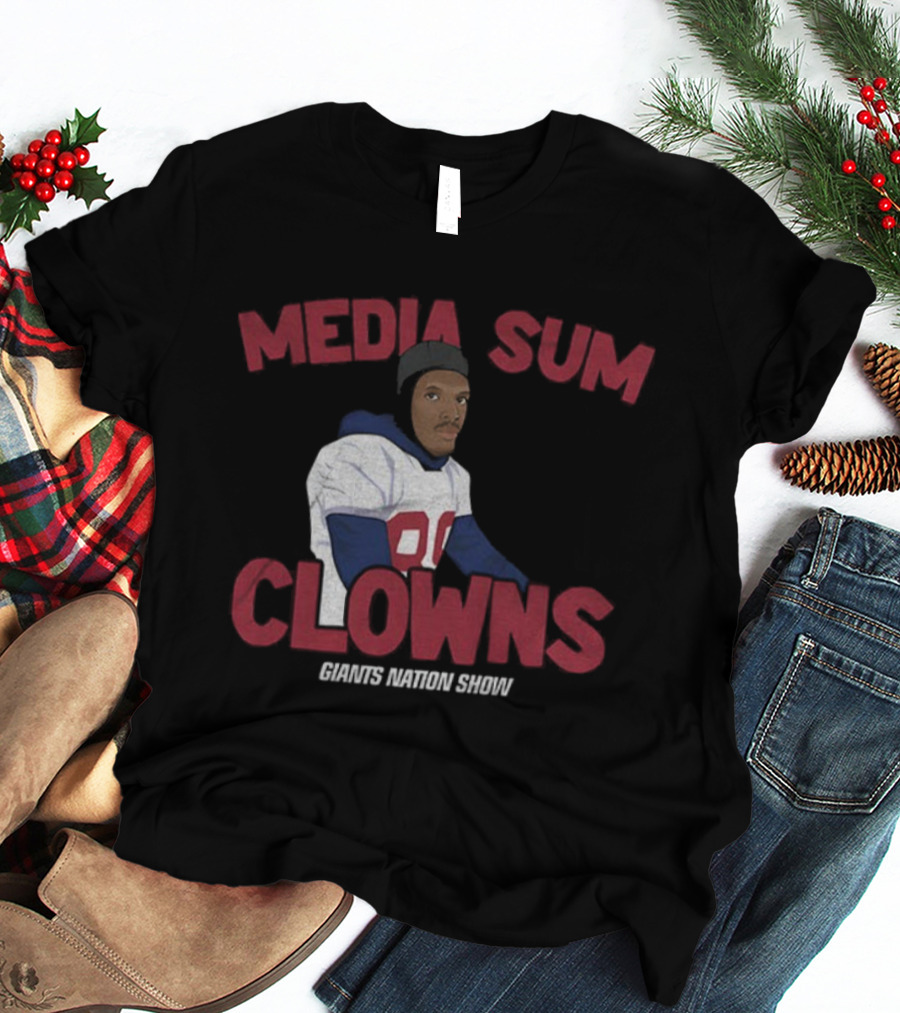 Media Sum Clowns Giants Nation Show T-Shirt