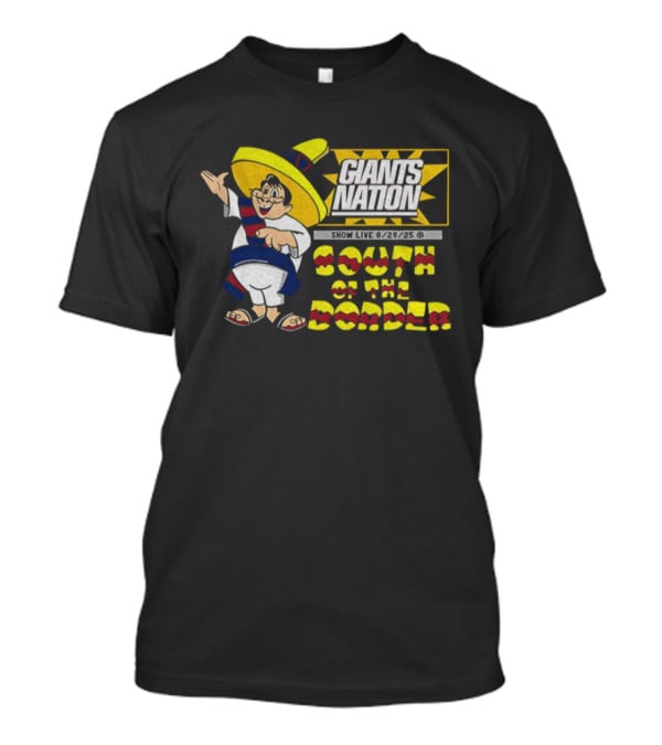 New York Giants Nation South Of The Border Show Live 2025 Cartoon Mascot T-Shirt