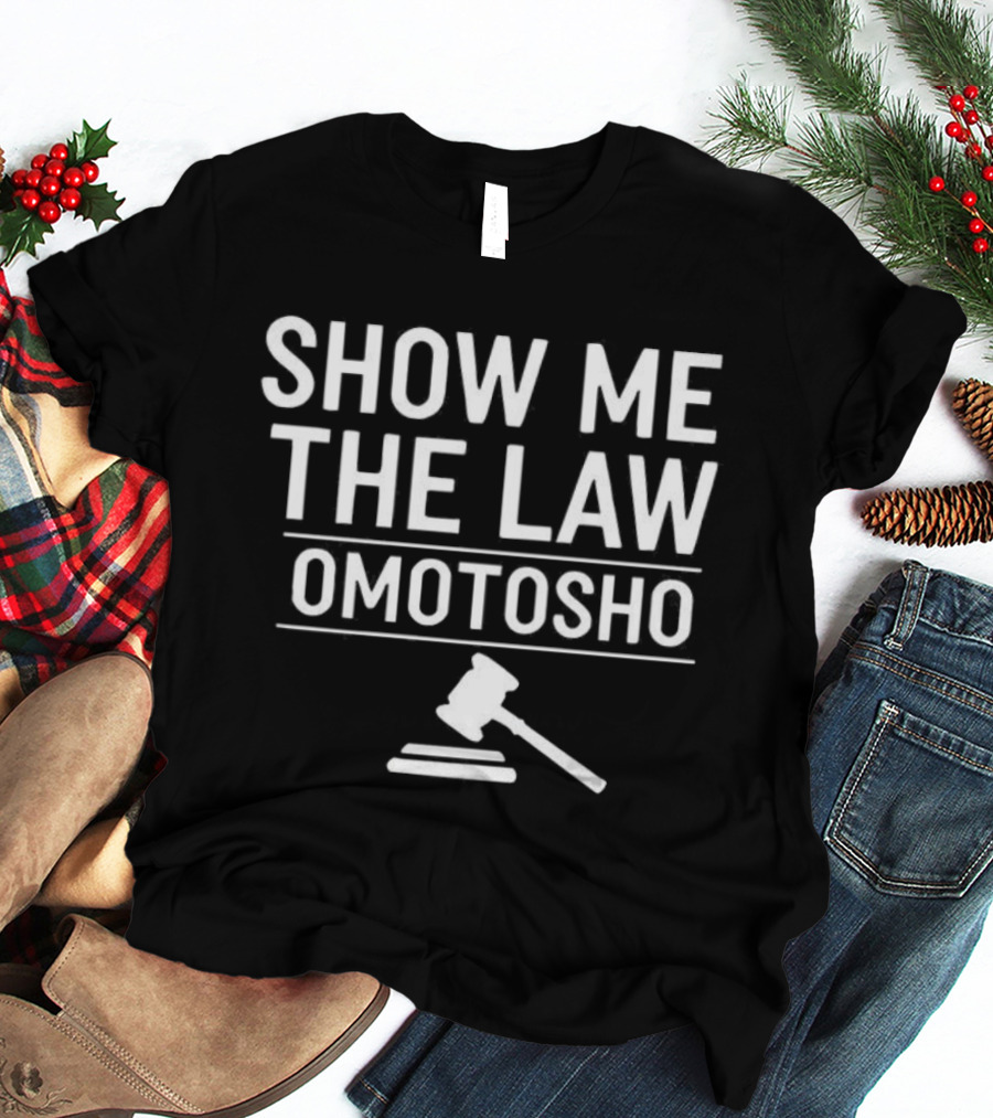 Show Me The Law Omotosho Judge Gavel Icon T-Shirt