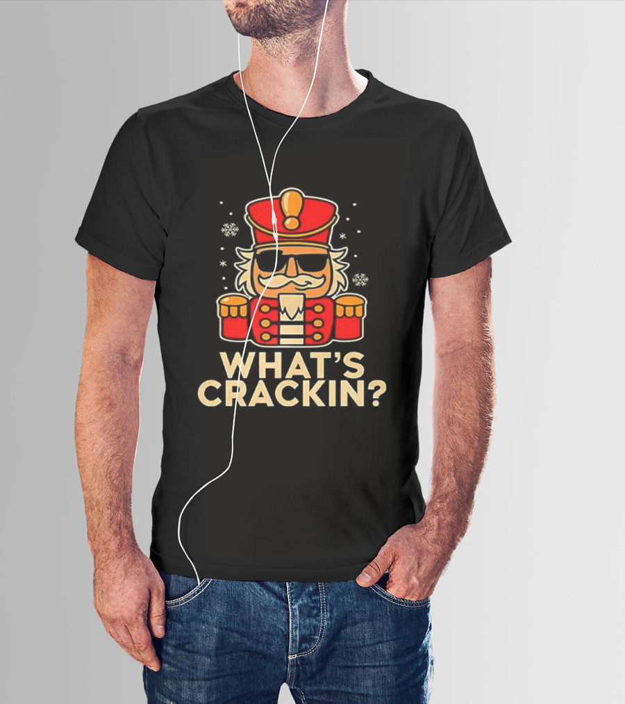 Nutcracker What's Crackin Christmas Festive Novelty T-Shirt