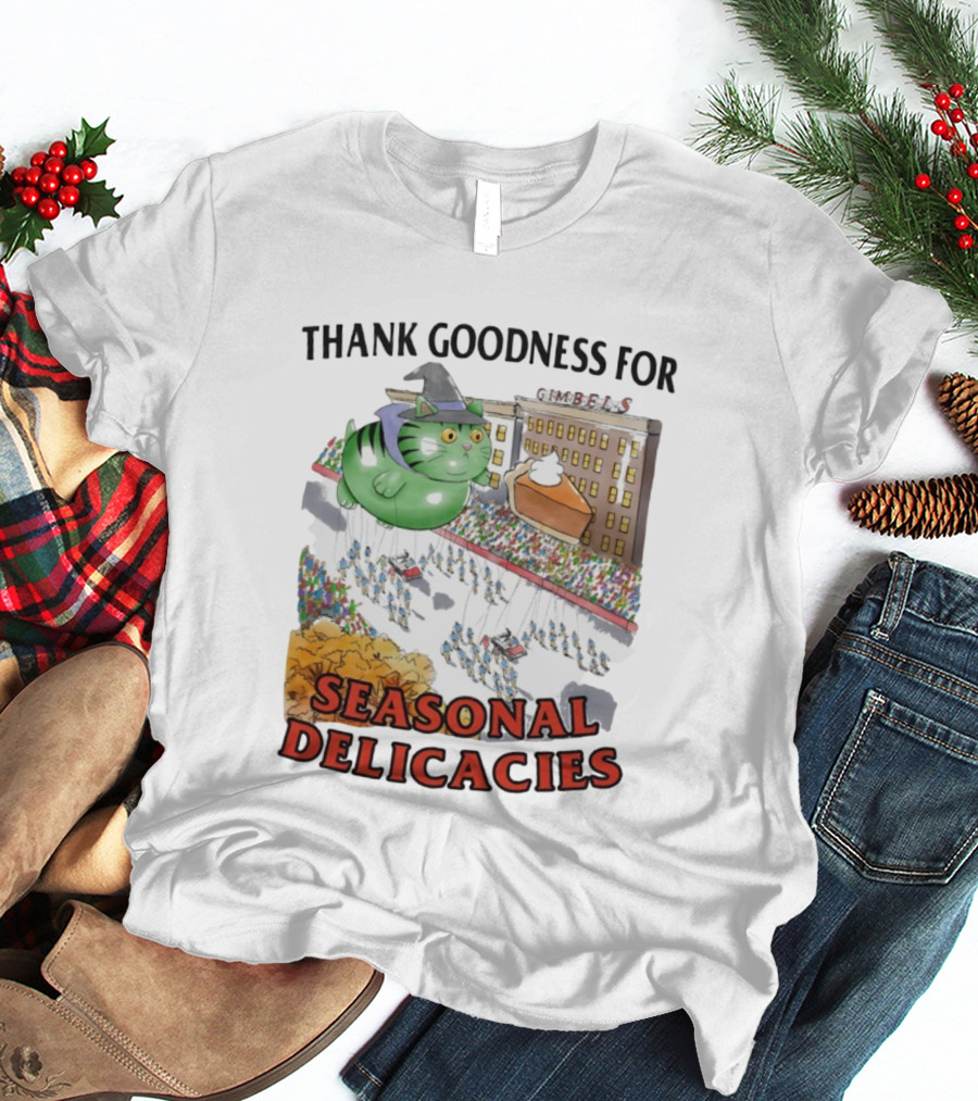 Thank Goodness For Gimbels Cat Thanksgiving Day Parade Seasonal Delicacies T-Shirt