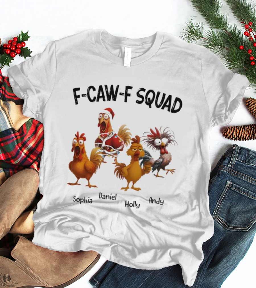 F-CAW-F Squad Funny Custom Names Sophia Daniel Holly Andy Ornament T-Shirt