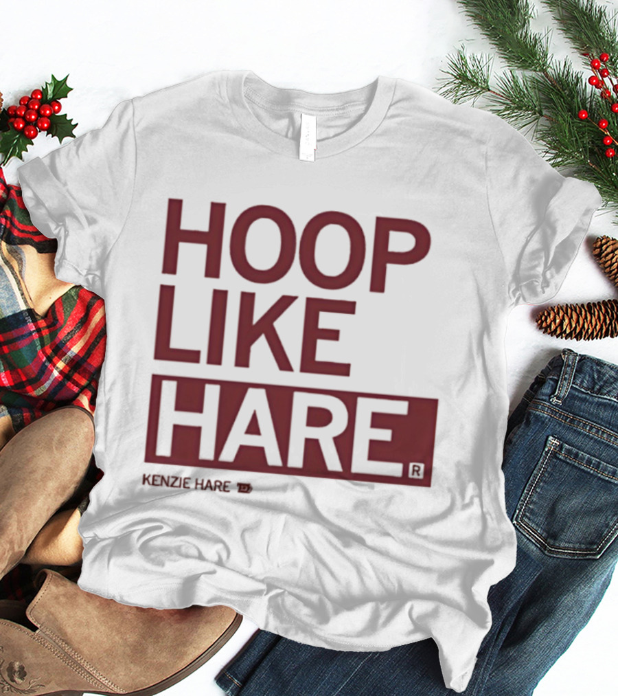 Hoop Like Hare Kenzie Hare T-Shirt