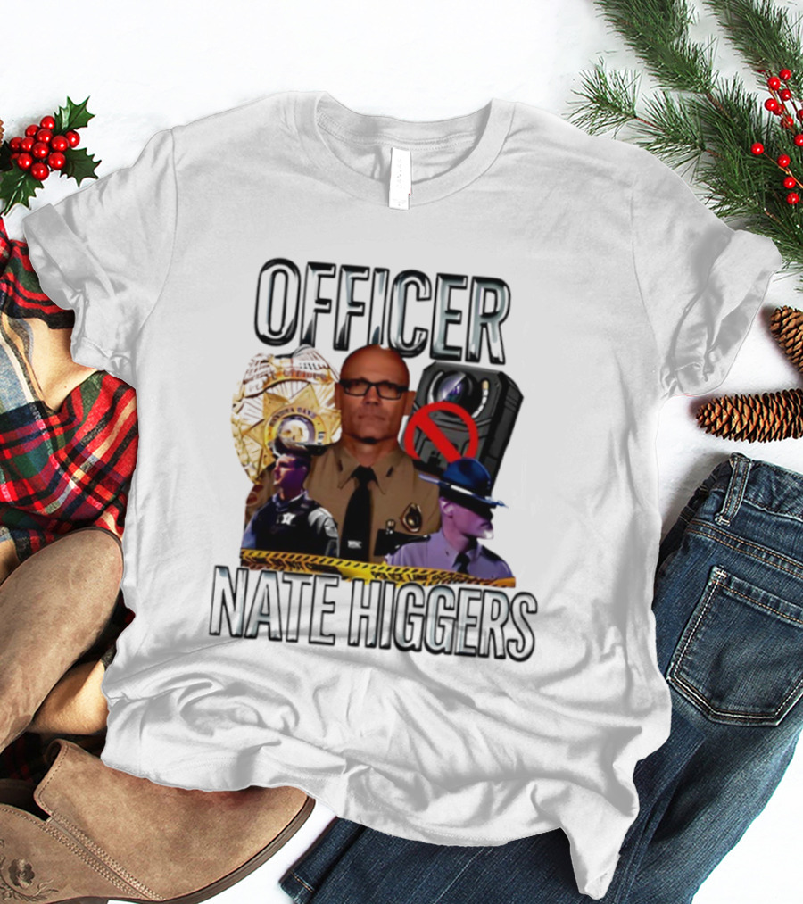 Offcer Nate Higgers T-Shirt