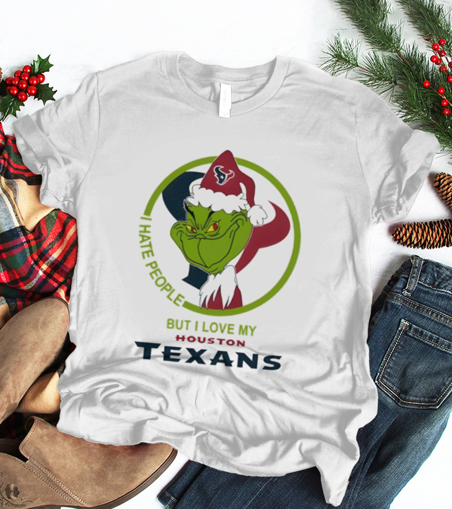 Houston Texans Grinch Christmas I Hate People But Love My Texans T-Shirt