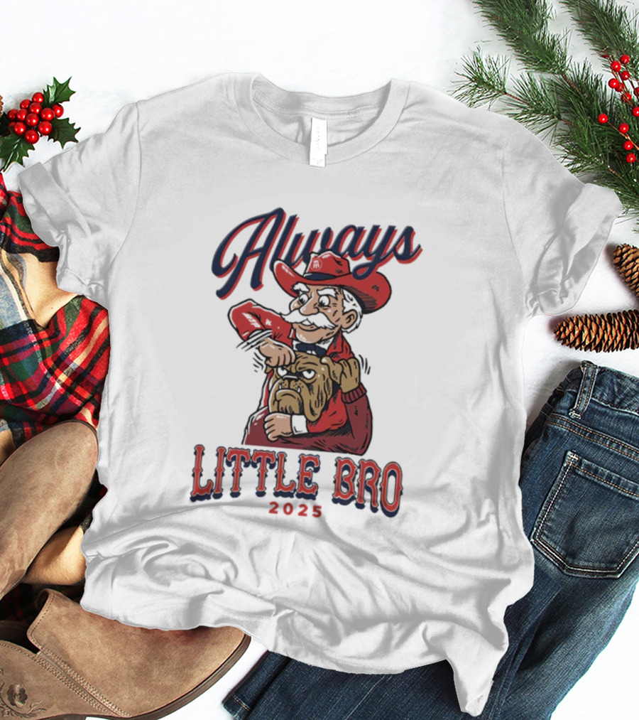 Always Little Bro 2025 Georgia Bulldogs Mascot T-Shirt
