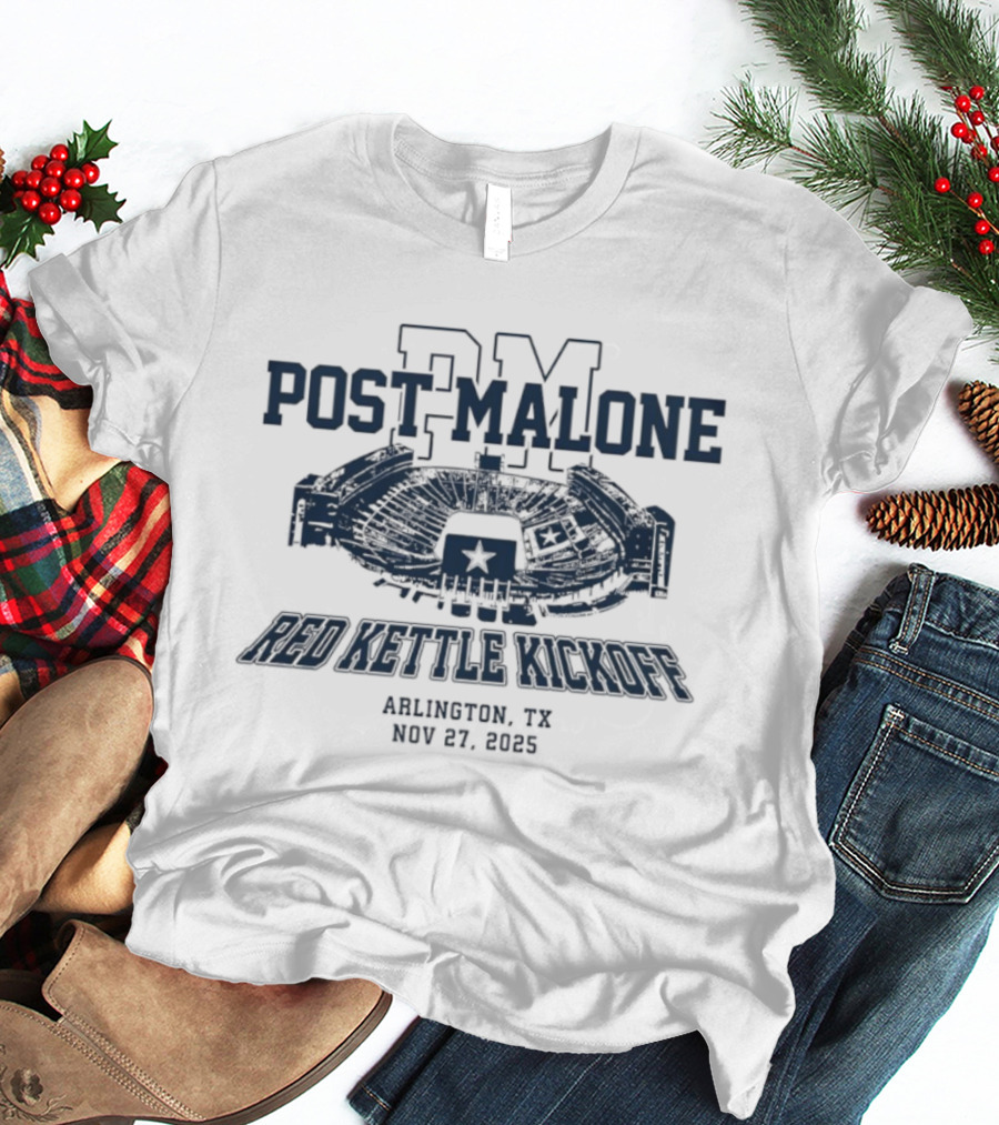 Post Malone Red Kettle Kickoff Arlington TX Nov 27 2025 T-Shirt