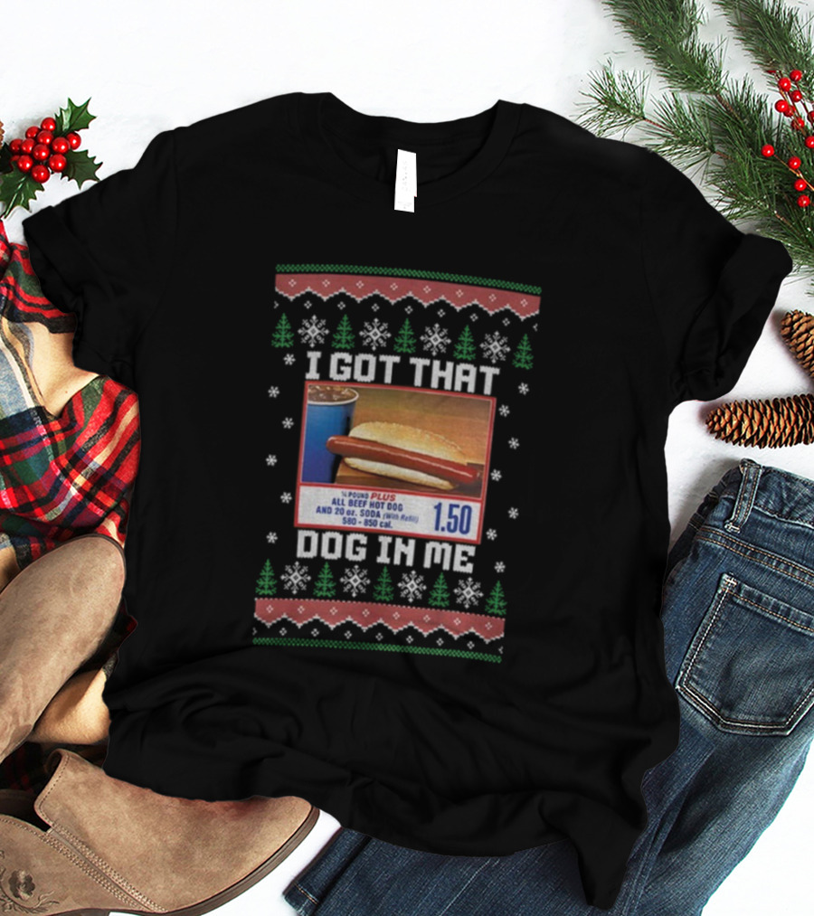 Costco I Got That Dog In Me Ugly Christmas Hot Dog Plus Soda T-Shirt