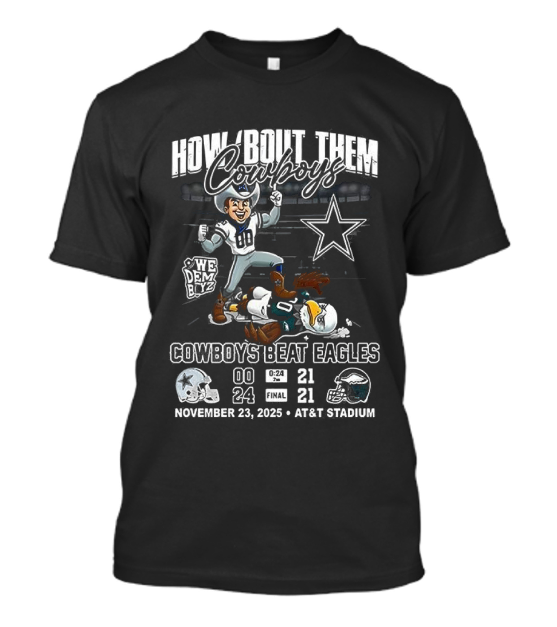 How Bout Them Cowboys Beat Eagles November 24 2025 T-Shirt