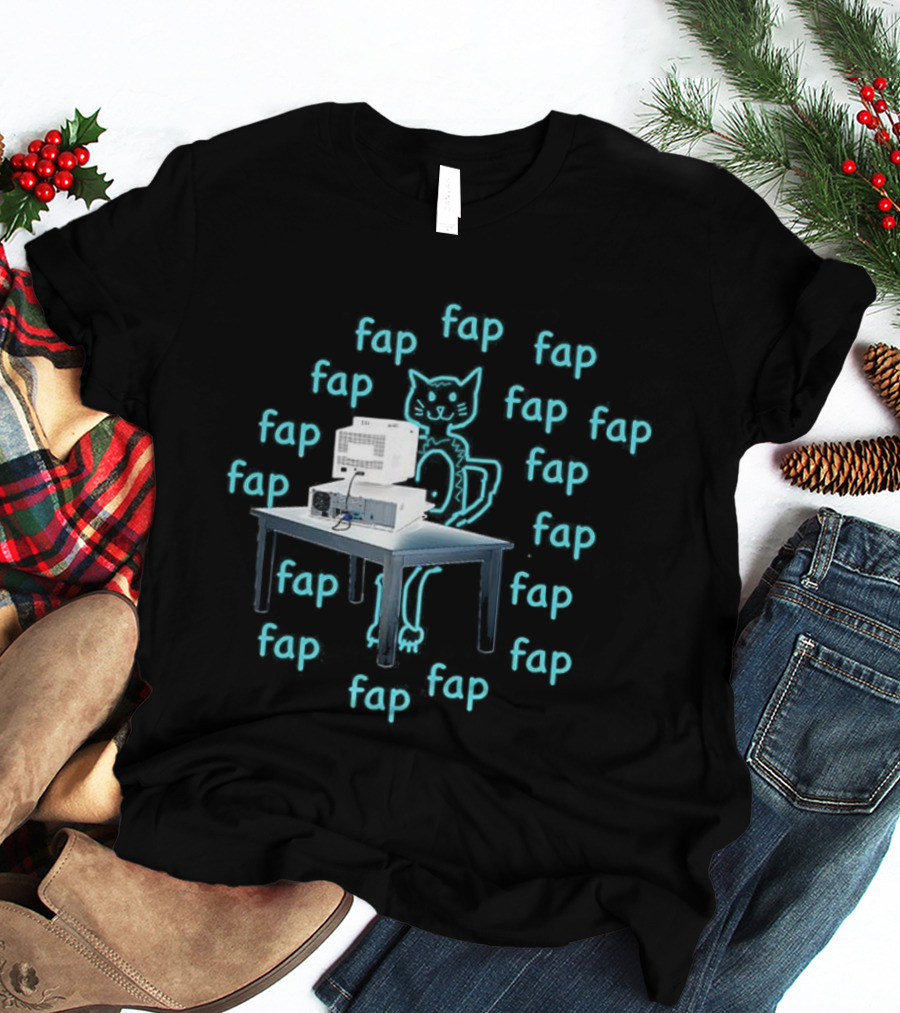 Fap Fap Fap Cat Copy Machine Fun T-Shirt