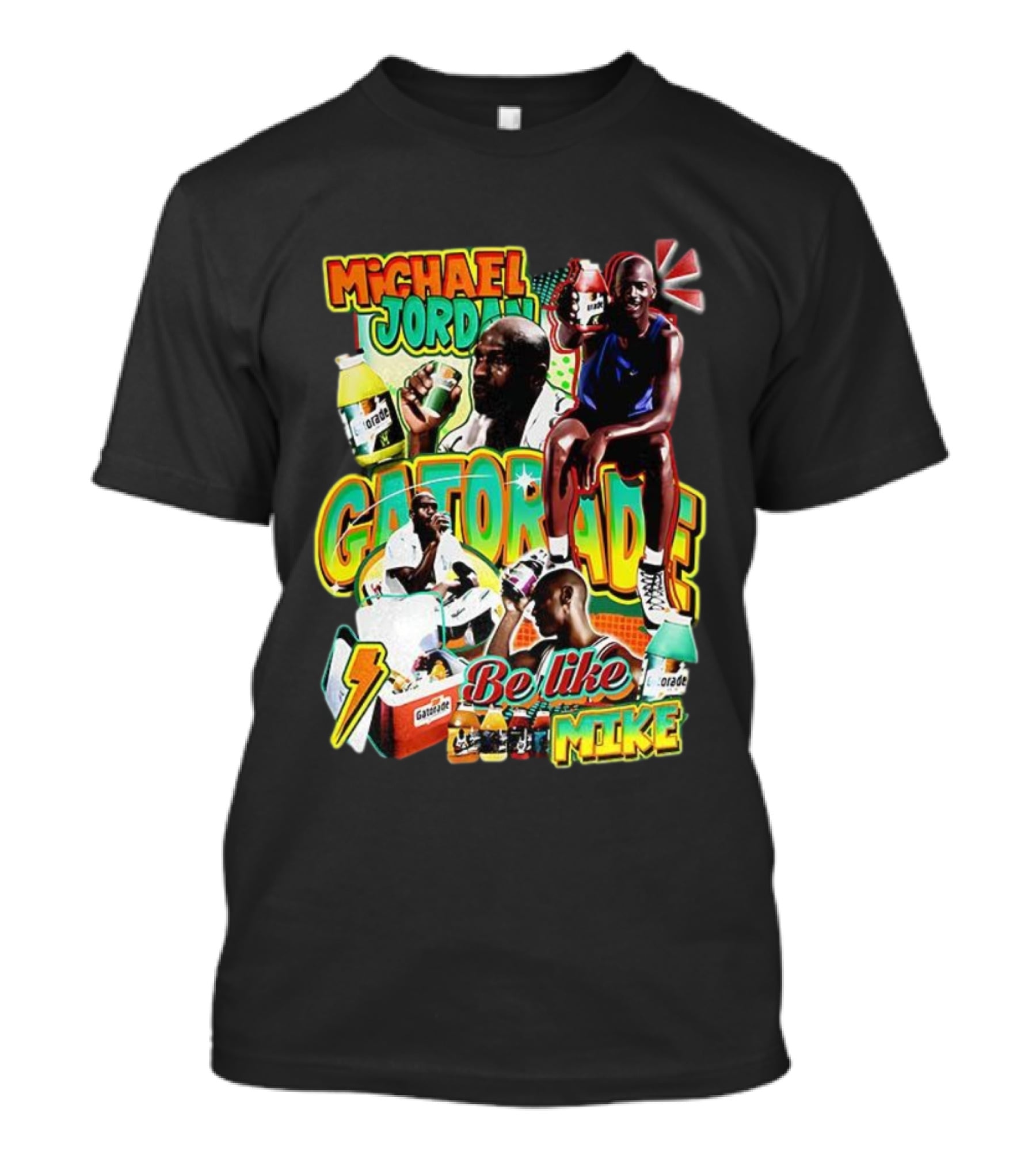 Michael Jordan Gatorade Be Like Mike Quench Your Thirst T-Shirt