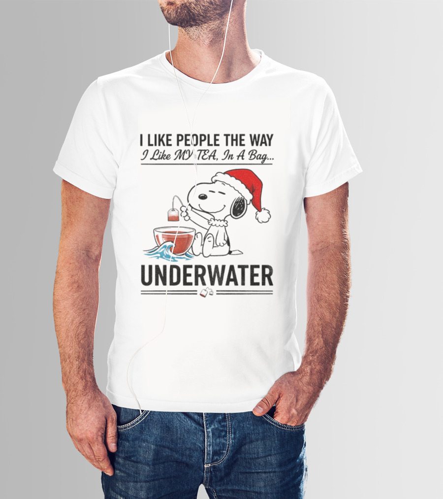 Snoopy Santa Hat I Like People The Way I Like My Tea Underwater Christmas T-Shirt