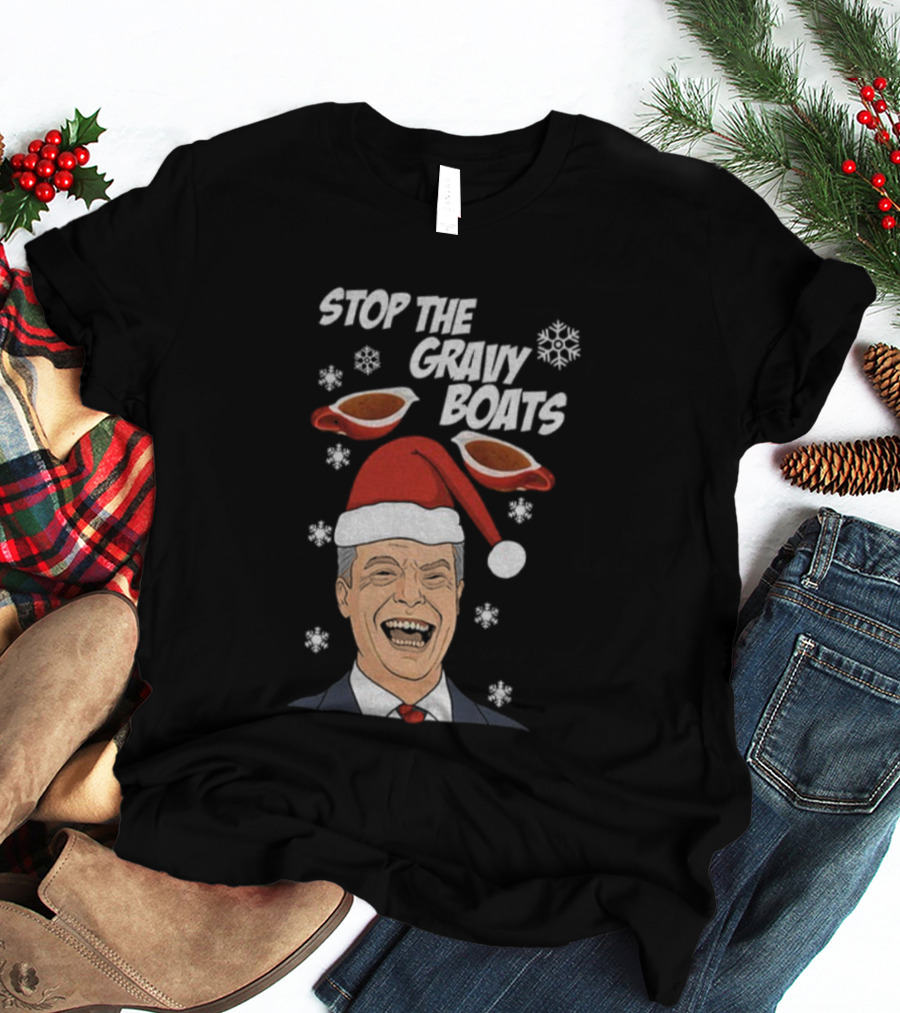 Stop The Gravy Boats Snowflakes Santa Hat Funny Christmas T-Shirt