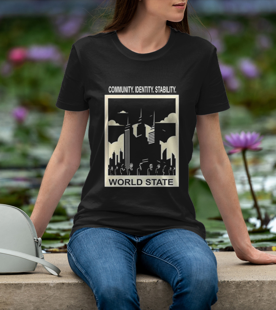 Community Identity Stability World State Utopian Cityscape T-Shirt