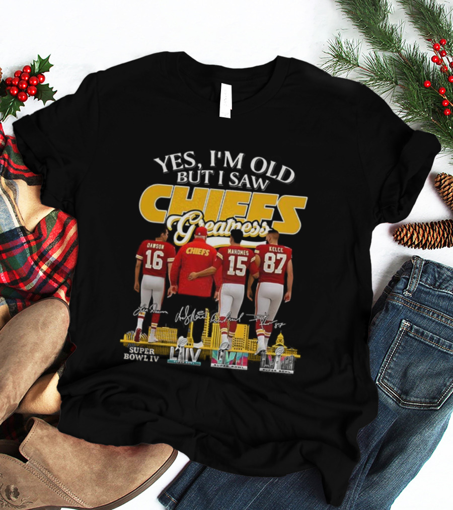 Yes I’m Old But I Saw Chiefs Greatness Dawson Mahomes Kelce Skyline T-Shirt