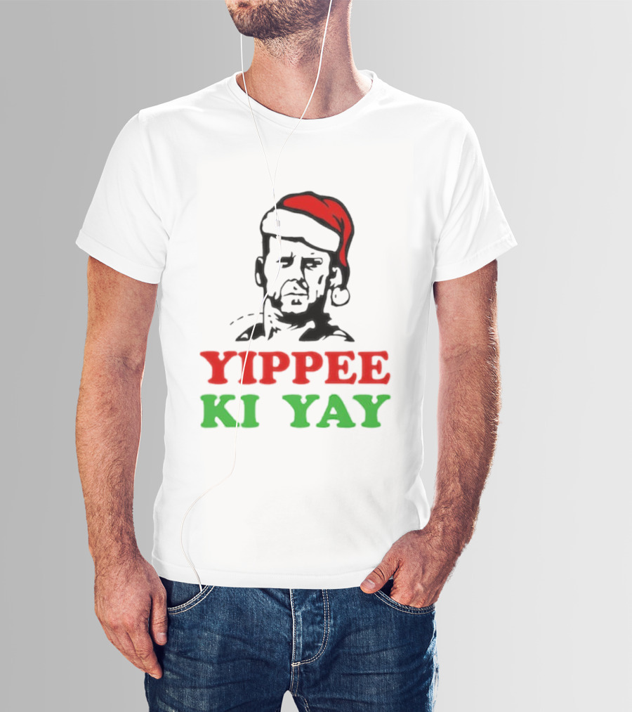 Yippee Ki Yay Die Hard Christmas Bruce Willis Santa Hat T-Shirt