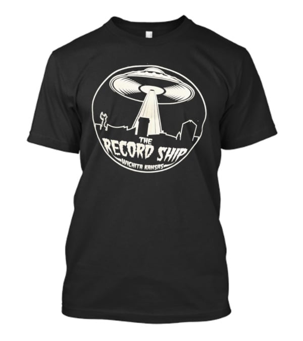 The Record Ship UFO Abduction Wichita Kansas T-Shirt
