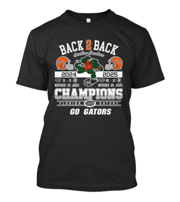 Back 2 Back Champions Florida Gators 2025 Go Gators T-Shirt