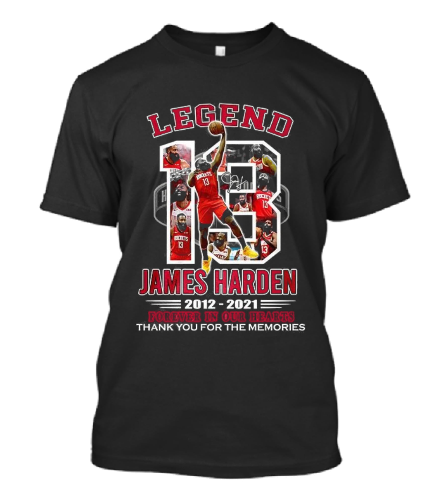 Legend James Harden 13 Forever In Our Hearts 2012-2021 Thank You For The Memories T-Shirt